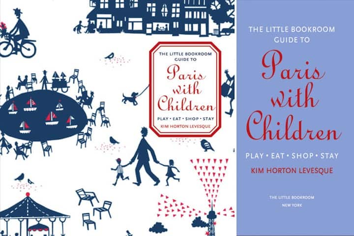 Giveaway: Paris with Children by Kim Horton Levesque