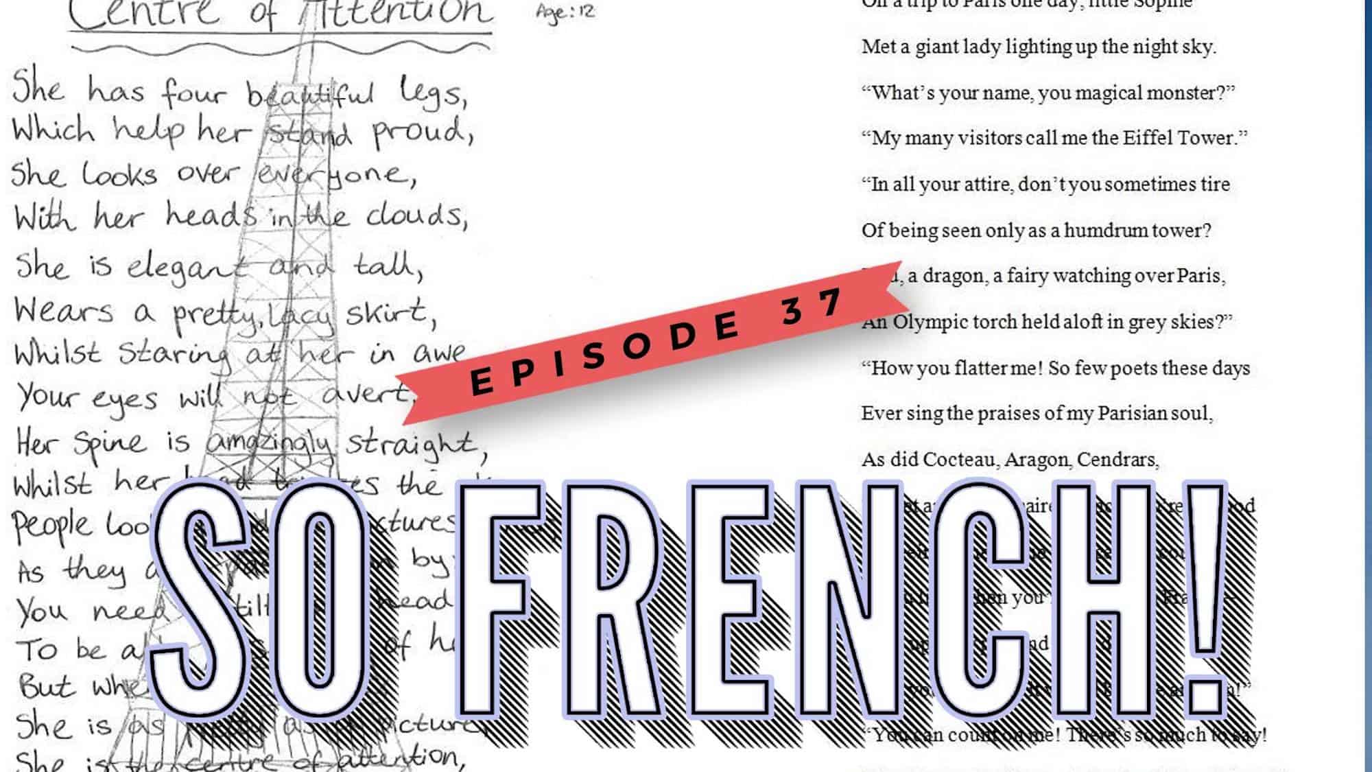 A poster for episode 37 of podcast So French! hosted by Stefan De Vries and Sara Bertillson. 