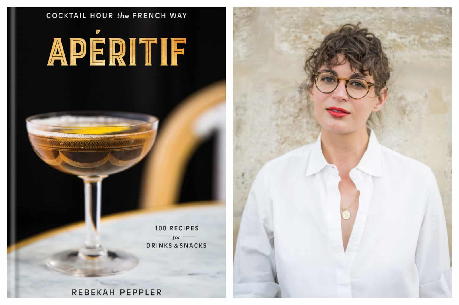 How to make cocktails the French way in author Rebekah Peppler's 'Aperitif' Book