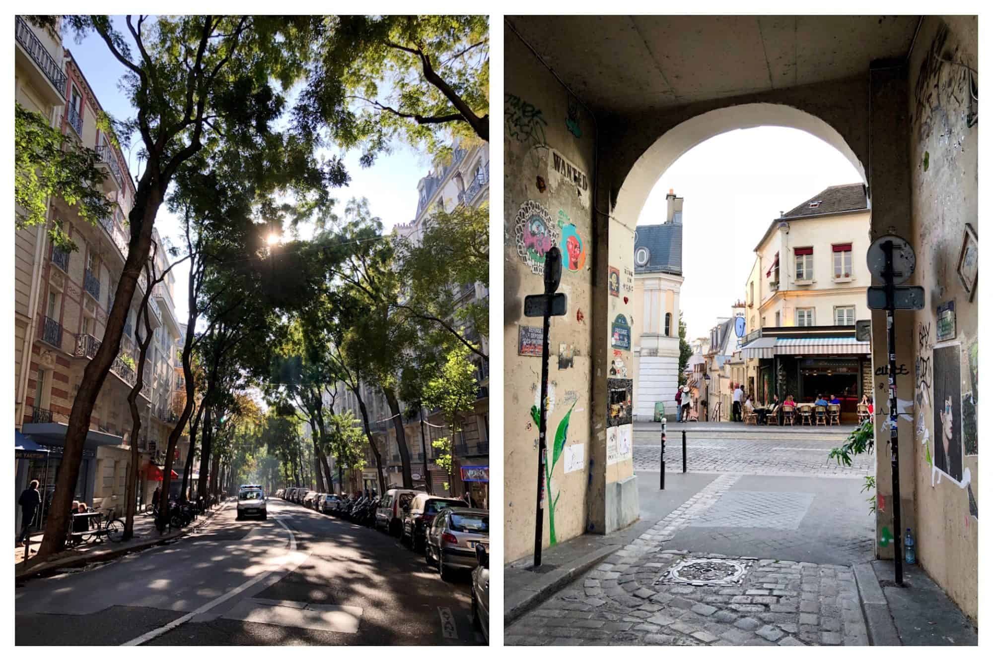 A street shaded by tall trees in Paris in summer (left). An archway in Paris' 10th neighborhood with graffiti and posters on the walls, leading to a street of bars and restaurants (right).