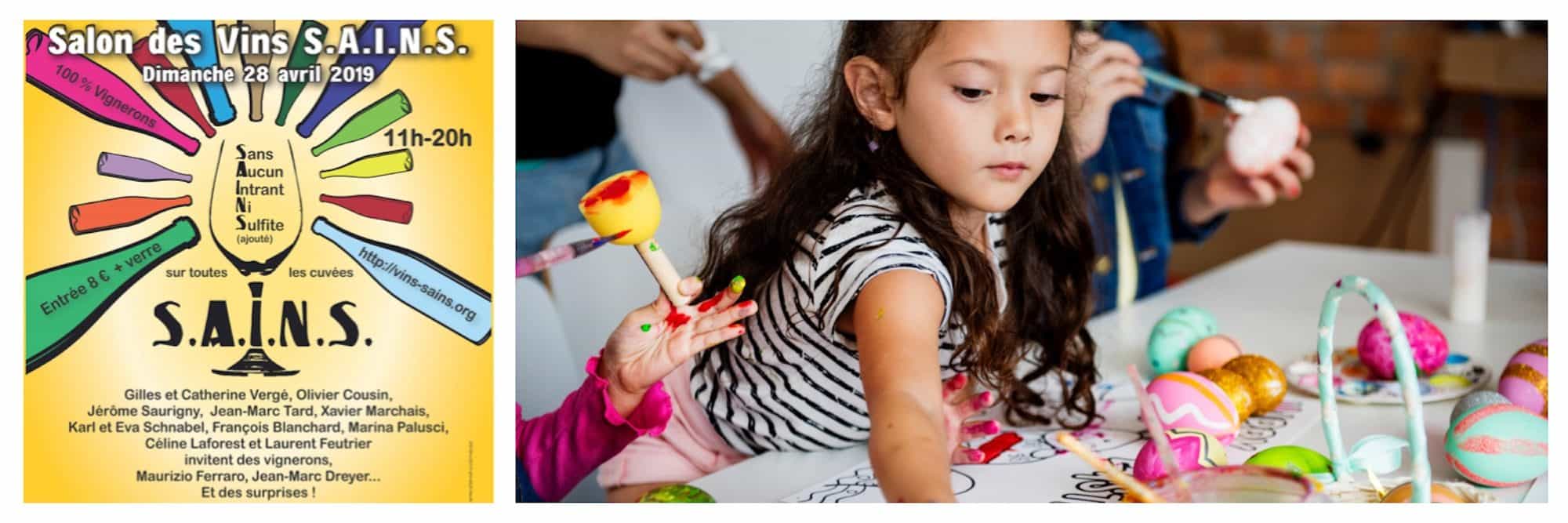 A poster for wine-tasting collective Les Vins S.A.I.N.S. in Paris this April (left). A little girl painting Easter eggs in Paris this April at one of the city's events for kids (right).
