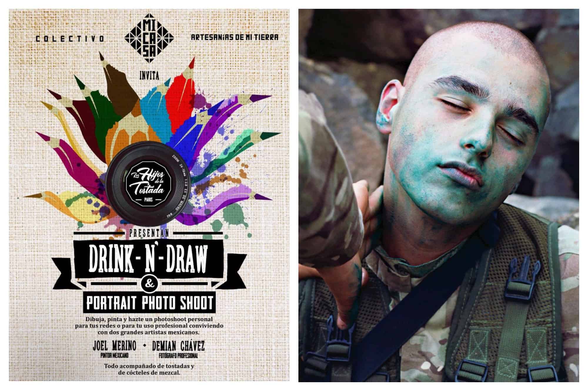 A poster for Drink'n'Draw photography event in Paris  (left) and a photograh of a young man in an army uniform his face covered in green paint (right).
