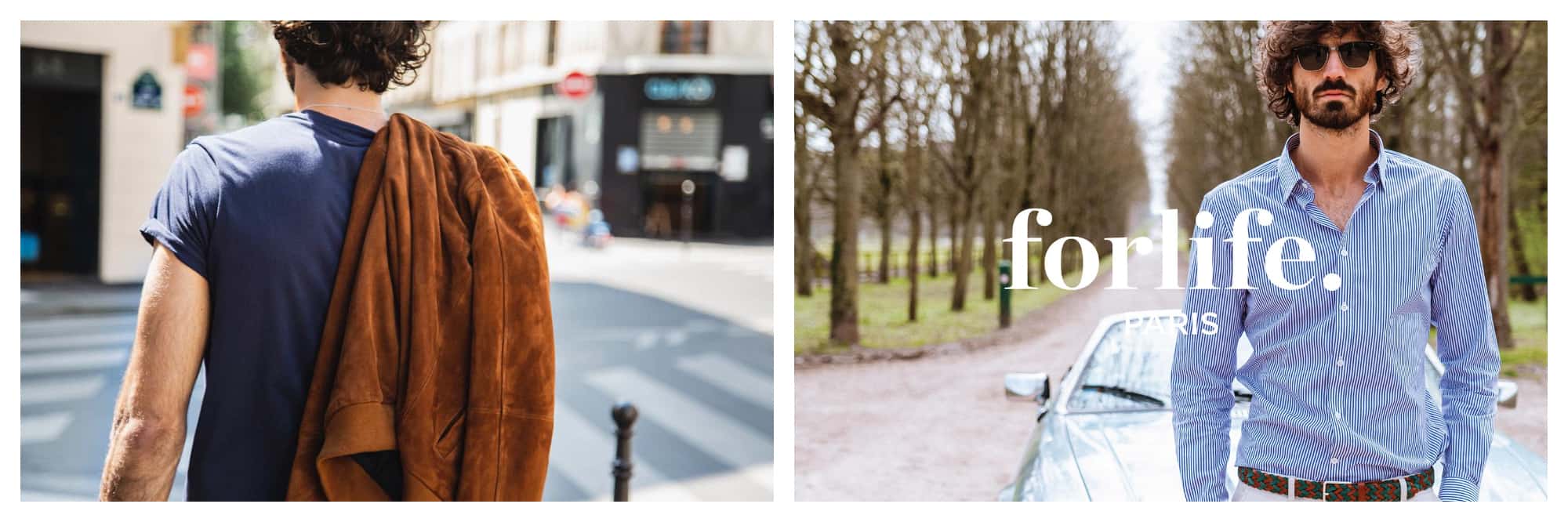 On left: a male model causally crosses a street in Paris with his brown suede jacket slung over his shoulder, designed by the ethical French fashion brand forlife. On right: a campaign poster for the ethical French fashion brand forlife. A male model stands in front of a vintage car on a beautiful but deserted country road. He wears a blue and white striped button down and dark sunglasses. 