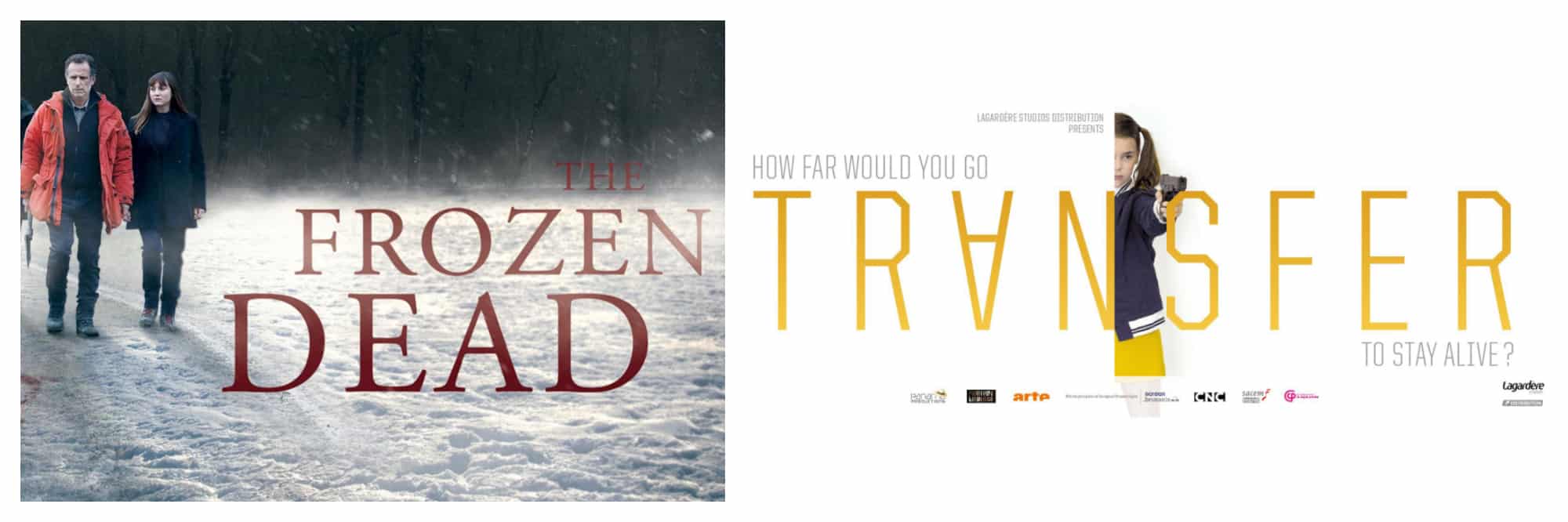 Left, the poster for French Netflix series The Frozen Dead, with the three main characters walking in the snow following a trail of blood. Right, the poster for Transfer, with a young girl pointing a gun between the letters 'n' and 's'.