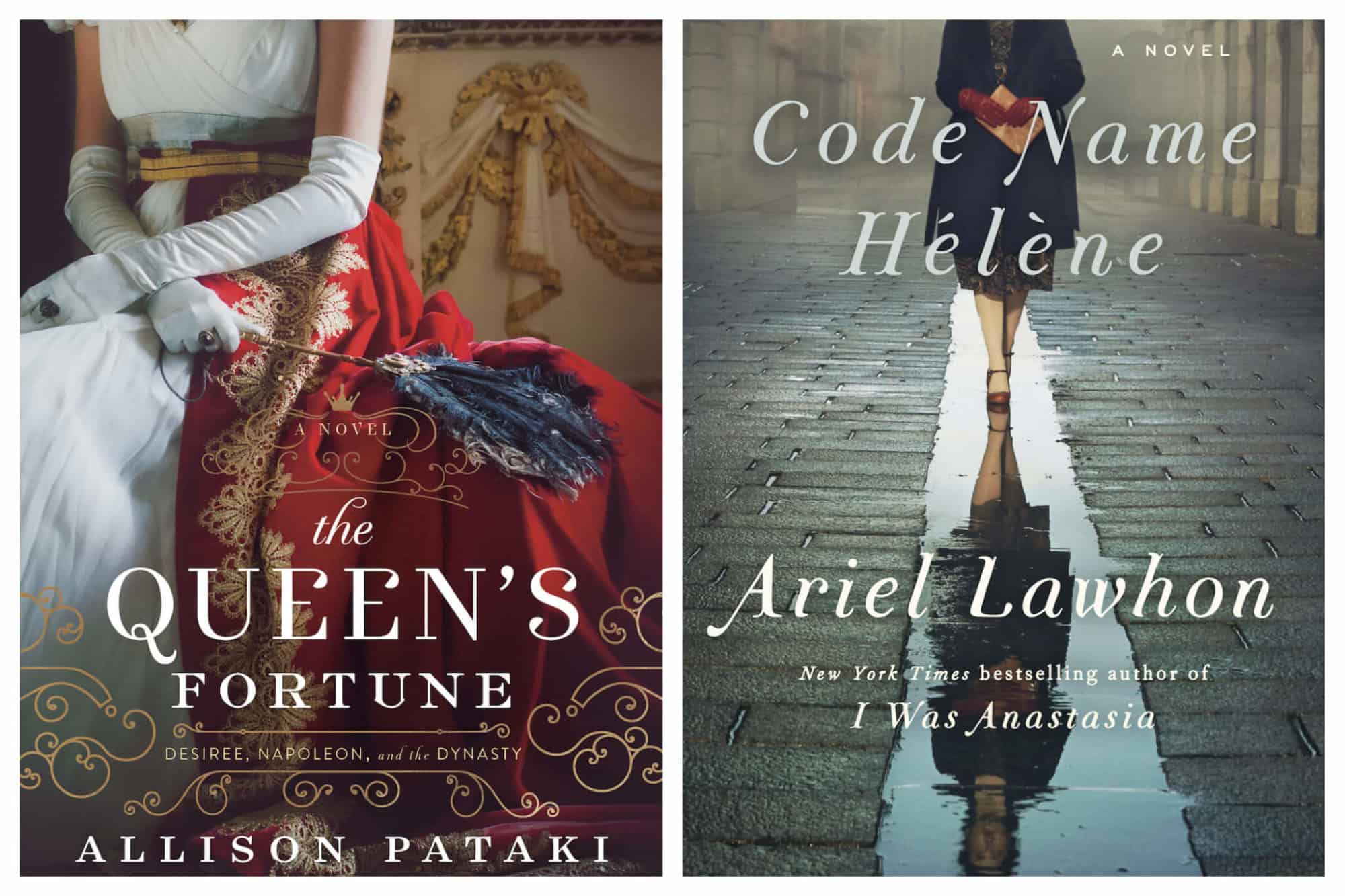 Left: Cover of The Queen's fortune by Allison Pataki
Right: Cover of Code Name Hélène by Ariel Lawhon