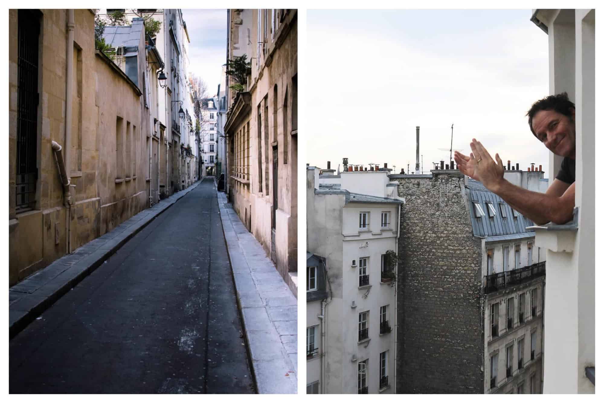 Left: An empty street in Paris, with apartments lining the sides of the row. There are no cars in the street and no people on the narrow sidewalks. Right: A man smiles and claps for the healthcare workers while looking out his Paris apartment window, apartments and rooftops can be seen in the background.