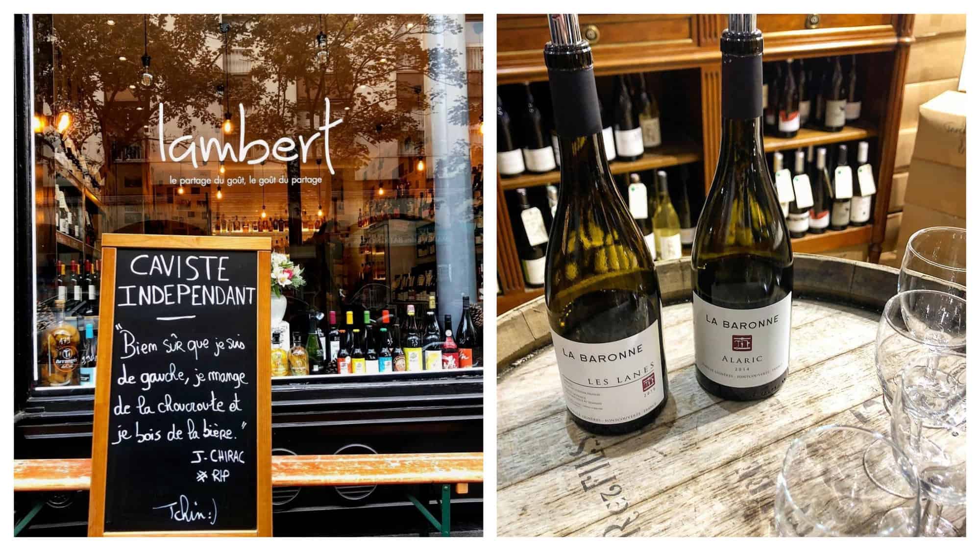 Left: the exterior of La Cave Lambert 18e. The store's name is written in white on the window and there are several bottles of wine visible. There is a chalkboard sign outside with a quote written in French. Right: two bottles of wine with several empty wine glasses on top of an old wine barrel inside La Cave Lambert shop.