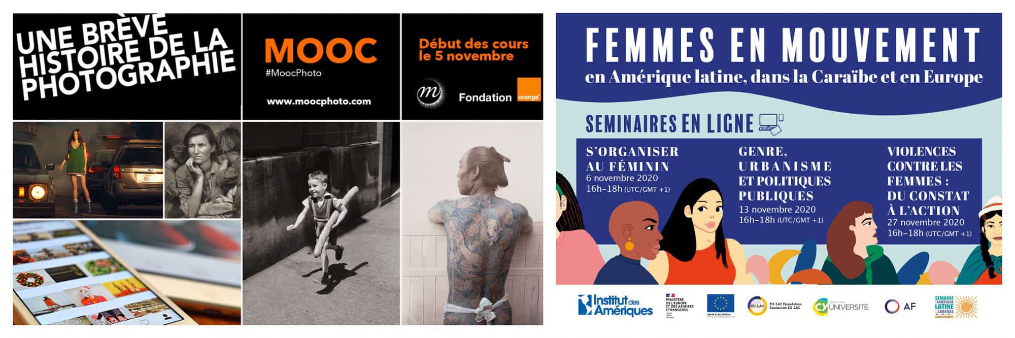 Left: advertisement for MOOC photo. In the left corner the words "Une brève histoire de la photographie" is written in white in French and there are other French words in orange with the start date of November 5 at the top. There are various photos advertised. Right: advertisement for "femmes en mouvement." There are several illustration of different women