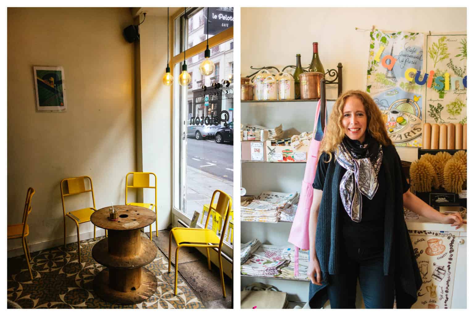 Left: the interior of a café in Paris. There is a large wooden spool being used as a table and there are three metal chairs painted yellow around it. Right: A woman, Jane Bertch, is standing in a shop filled with cooking and kitchen supplies. She has long light colored hair and is wearing all black with a colorful scarf. She is smiling at the camera.