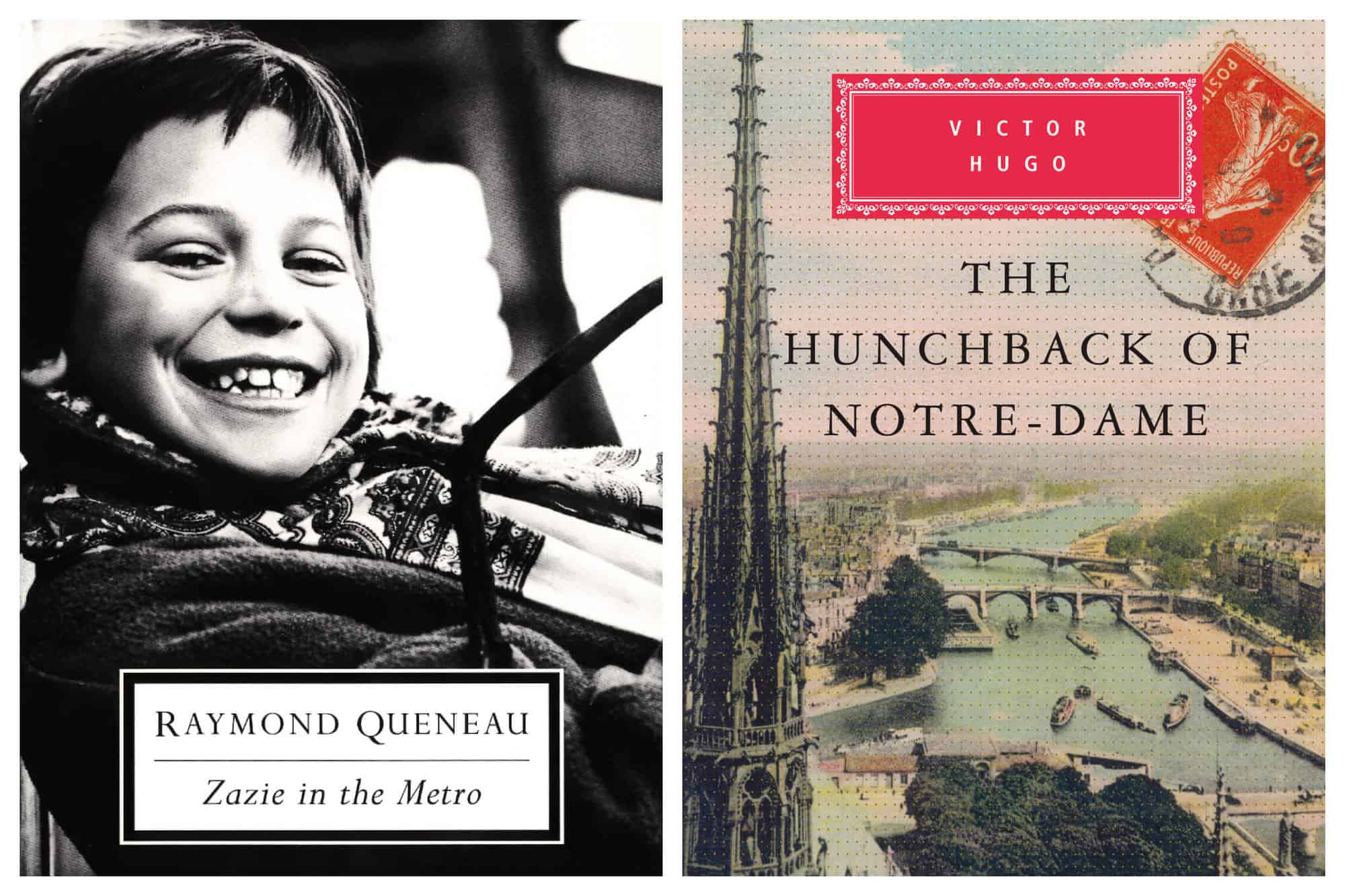 Left: the cover of the book "Zazie in the Metro" by Raymong Queneau. The cover features a black and white photo of a child smiling. The title and the name of the author are written in black inside a white box at the bottom of the cover. Right: the cover of "The Hunchback of Notre-Dame" by Victor Hugo. The cover features an illustration of the Seine River in Paris. The authors name is written in white inside a red box at the top of the cover and the title of the book is written in black and is set against the illustration.