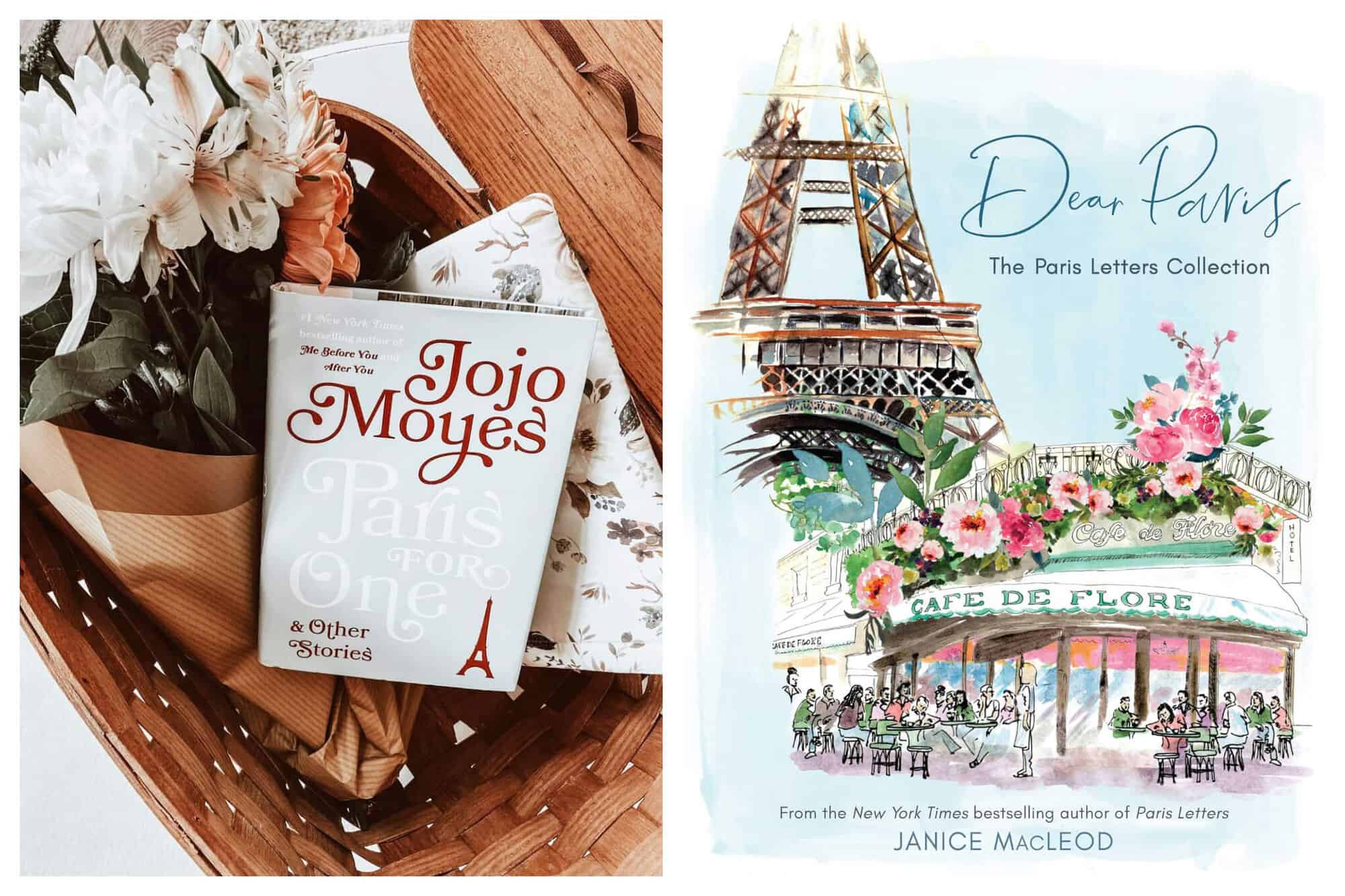 Left: an aeriaview of the book "Paris for One" by Jojo Moyes. The book is in a basket with a bouquet of pink and white flowers and a wrapped gift. The title is written in white and the name of the author is written in red. Right: The cover of "Paris Letters" by Janice MacLeod. There is an illustration of the Eiffel Tower and the Café de Flore. The title and the author's name is written in blue.