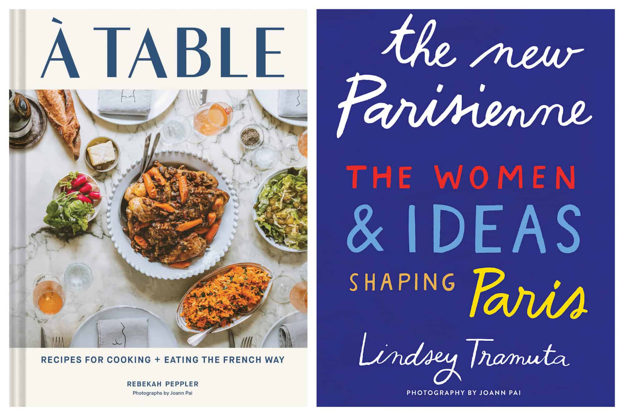 Left: the front cover of Rebekah Peppler's book "A Table". Right: the front cover of Lindsey Tramuta's book "The New Parisienne".