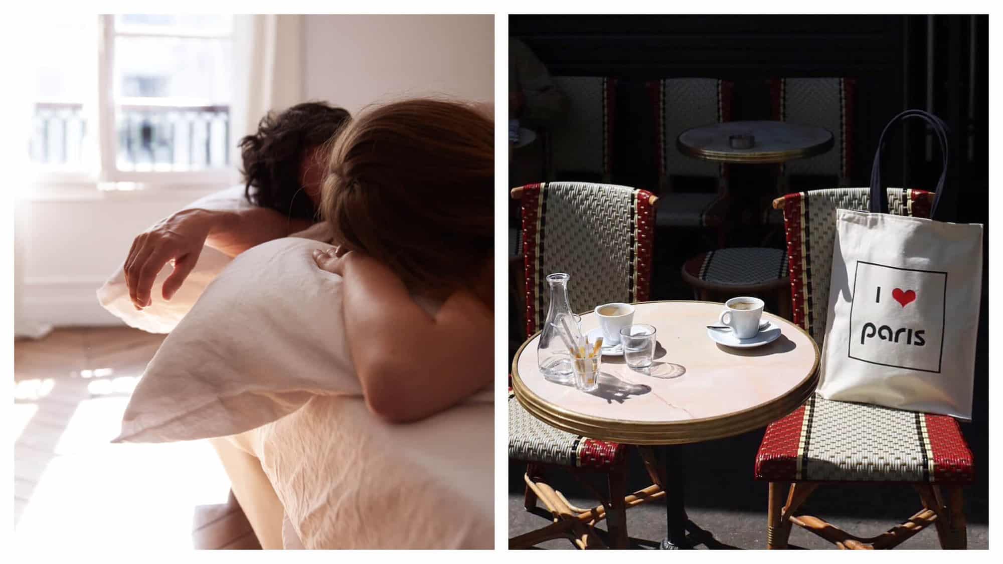 Left: a man and a woman lying with their heads on pillows at the end of a bed, with light shining through the window of their Paris apartment. Right: a tote bag with "I (heart) Paris" on the front sitting on a wicker chair at a table with two coffees on it on a Parisian terrace. 