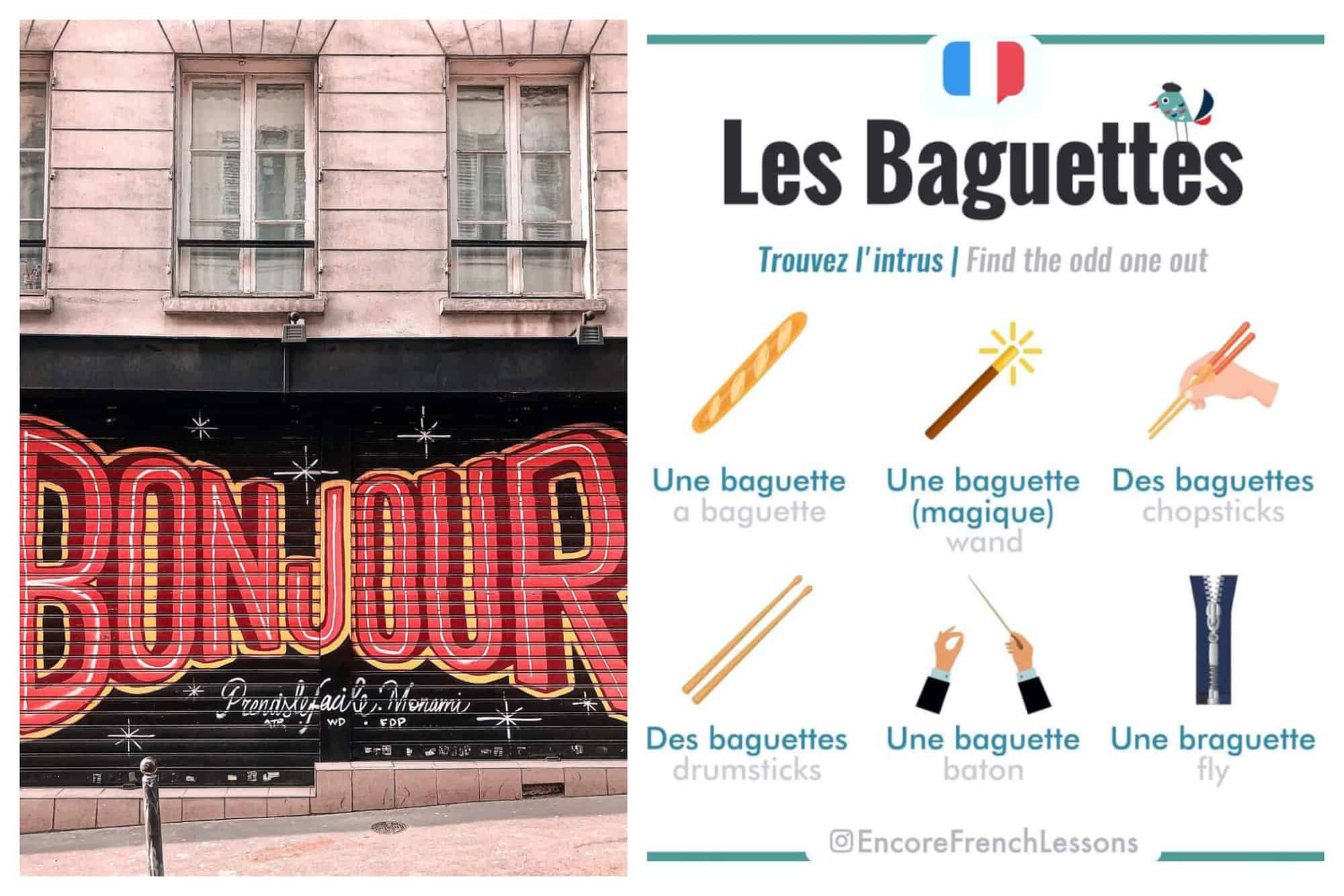 left: a wall in paris with bonjour written on it with large pink and yellow letters. this is painted on a black background. right: a still frm an funny infograph made by Encore French Lessons about the different meanings of les baguettes in French.