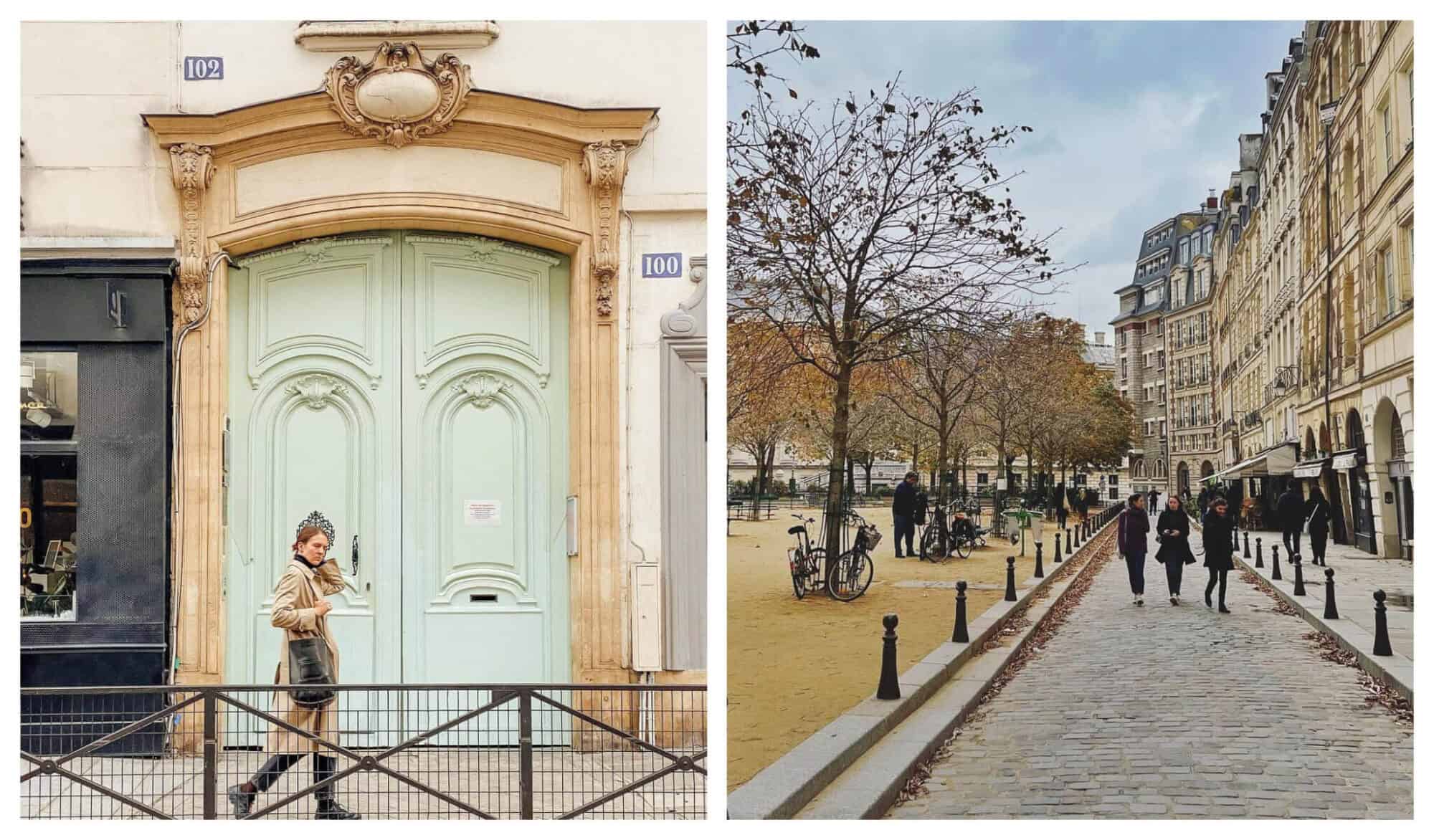 Left: A woman in a tan trench coat and black boots walks past a teal, blue-green Parisian door numbered 102 on a bright day. Right: Three friends walk together in Place Dauphine on a late autumn, early winter day with slightly cloudy blue skies and bright sun.