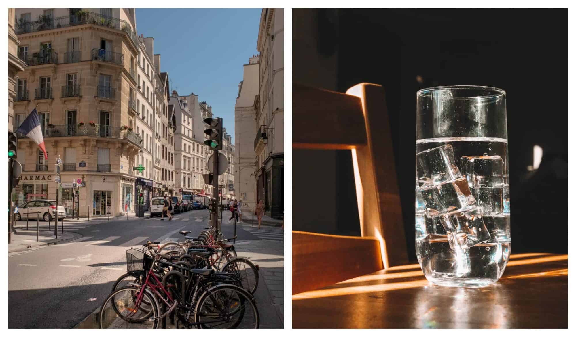 Left: Haussmann streets on a Parisian street; Right: a glass of ice water on a wooden table