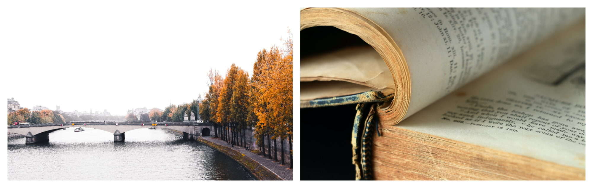 left: The Seine river in Paris; right: an old antique book opened to a page towards the end.